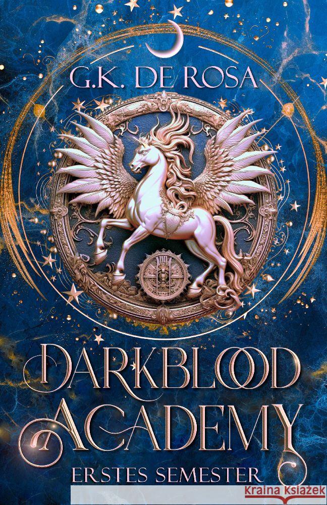 Darkblood Academy Erstes Semester DeRosa, G.K. 9783910990166