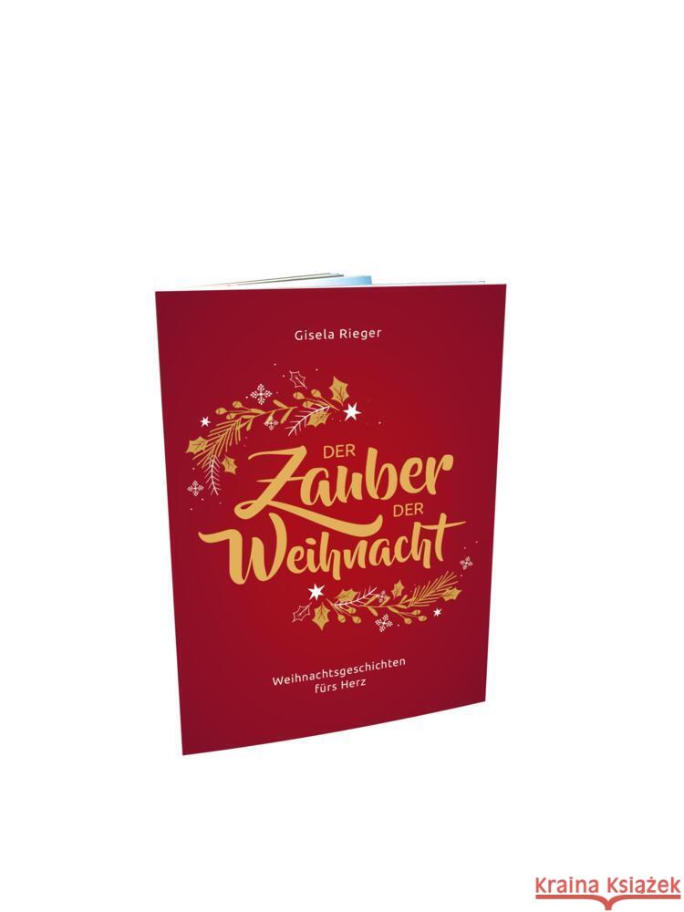 Der Zauber der Weihnacht Rieger, Gisela 9783911039031