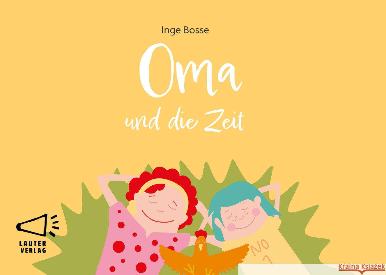 Oma und die Zeit Bosse, Inge 9783911098038