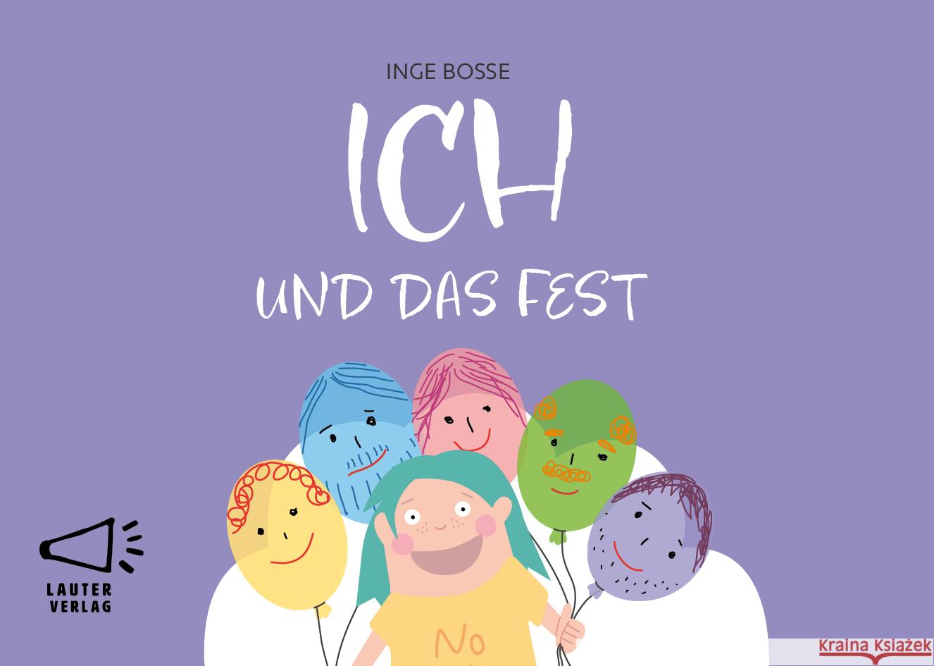 ICH UND DAS FEST Bosse, Inge 9783911098076