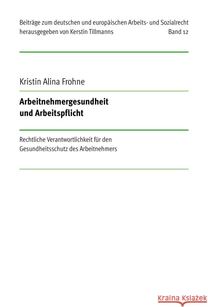 Arbeitnehmergesundheit und Arbeitspflicht Frohne, Kristin Alina 9783911148023 Hagen University Press