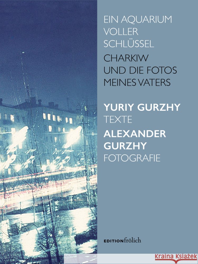 Ein Aquarium voller Schlüssel Gurzhy, Yuriy 9783911192088