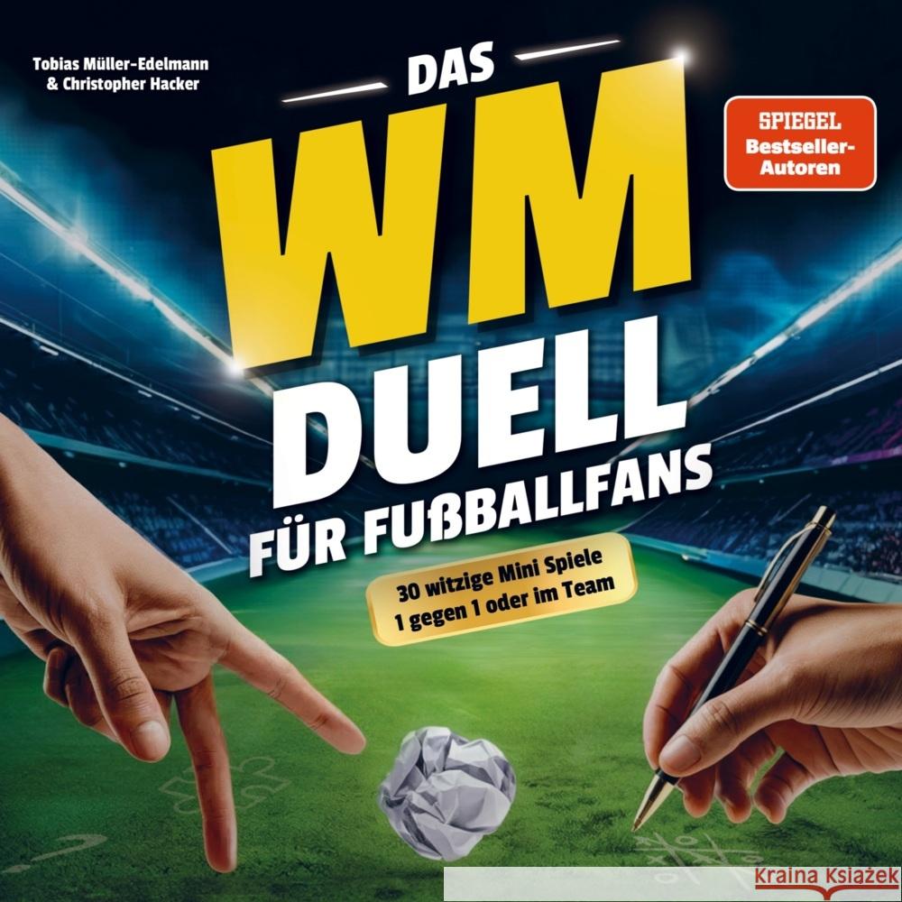 Das WM Duell für Fußballfans Müller-Edelmann, Tobias 9783911252089