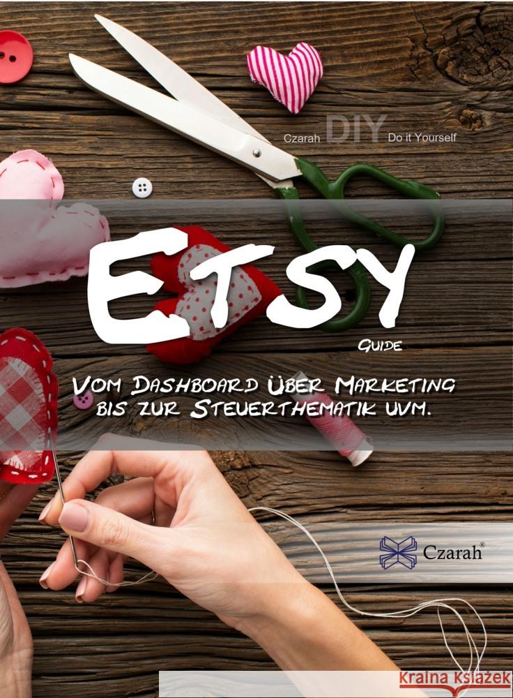 Selbstständig mit Etsy Czarnowski, Sarah 9783911260169 Czarah®