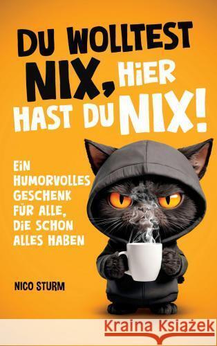 Du wolltest NIX - hier hast du NIX! Kristin Ritter 9783911368353