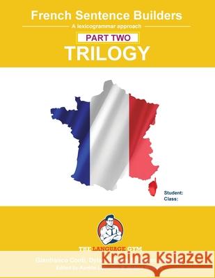 French Sentence Builder TRILOGY - Part 2 Dylan Vi?ales Gianfranco Conti 9783911386029 Piefke Trading Singapore