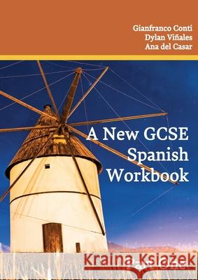 A New GCSE Spanish Workbook: Part One: Part One: French Sentence Builder Dylan Vinales Gianfranco Conti 9783911386111
