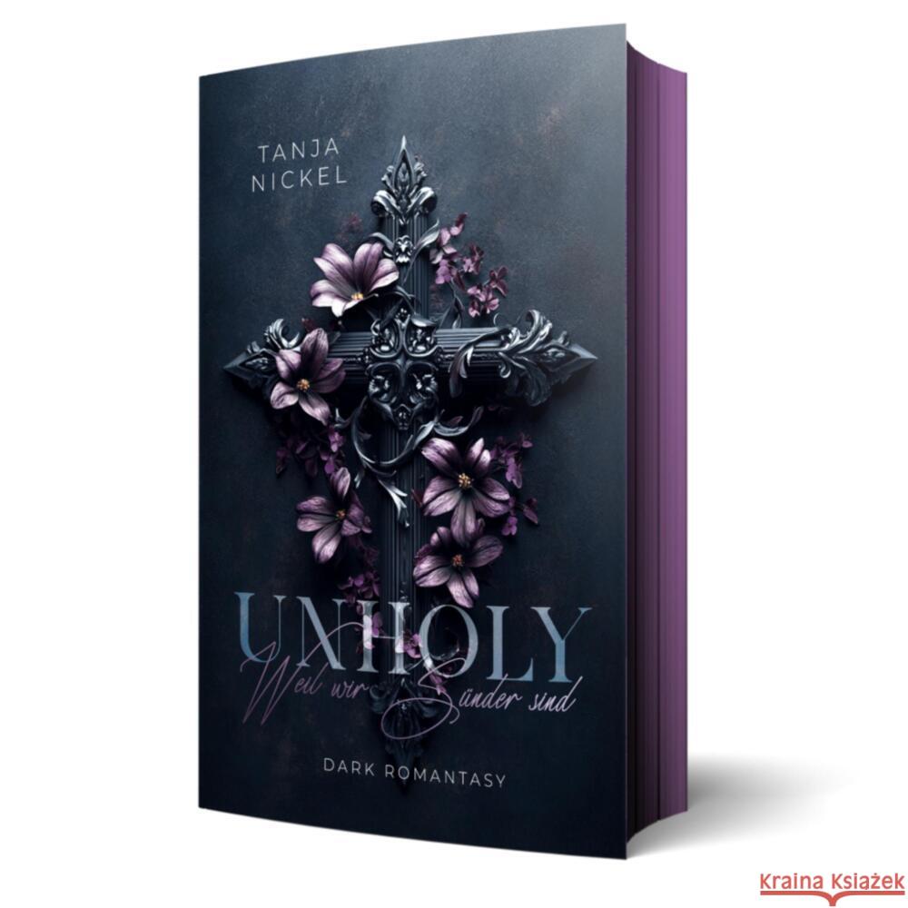 Unholy - Weil wir Sünder sind Nickel, Tanja 9783911505543