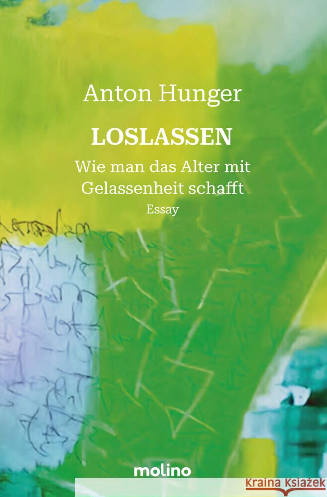 Loslassen Hunger, Anton 9783911682367