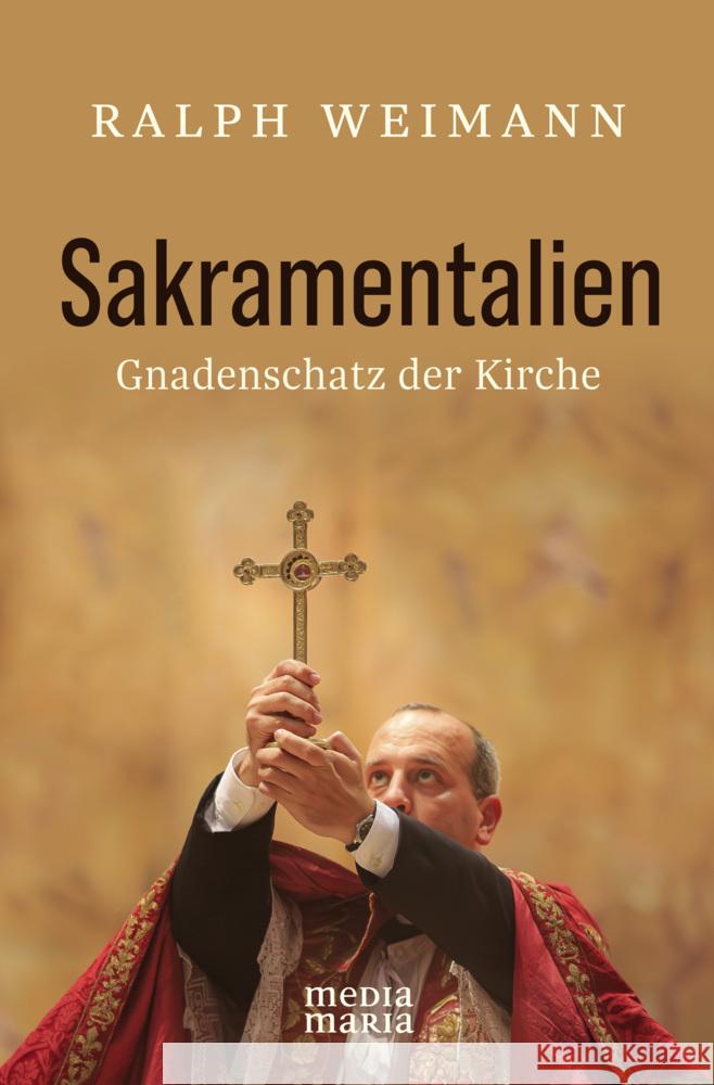 Sakramentalien Weimann, Ralf 9783911850001