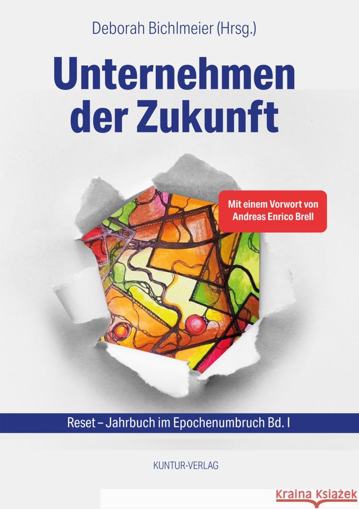 Unternehmen der Zukunft Behr, Jana, Müller, Sonja, Nedwed, Boris 9783911981019 Kuntur