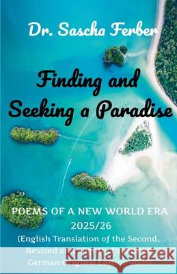 Finding and Seeking a Paradise Sascha Ferber 9783912160291 Dr. Sascha Ferber