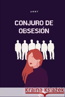Conjuro de Obsesión Indigo Libros 9783919272720