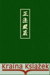 Shobogenzo. Bd.4 : Die Schatzkammer des wahren Dharma-Auges. Kapitel 73-95 Dogen Zenji Linnebach, Ritsunen Gabriele Nishijima, Gudo W. 9783921508930 Kristkeitz