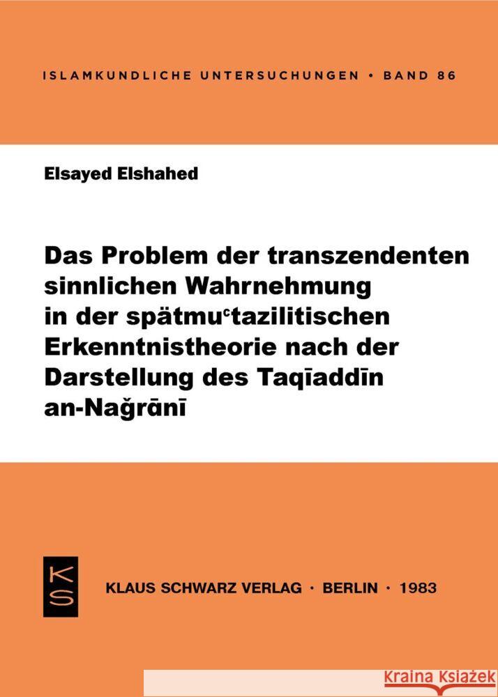 Das Problem Der Transzendenten Sinnlichen Wahrnehmung in Der Sp Elsayed Elshahed 9783922968269