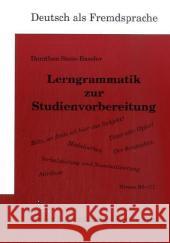 Lerngrammatik zur Studienvorbereitung : Niveau B2/C1 Stein-Bassler, Dorothea   9783922989721