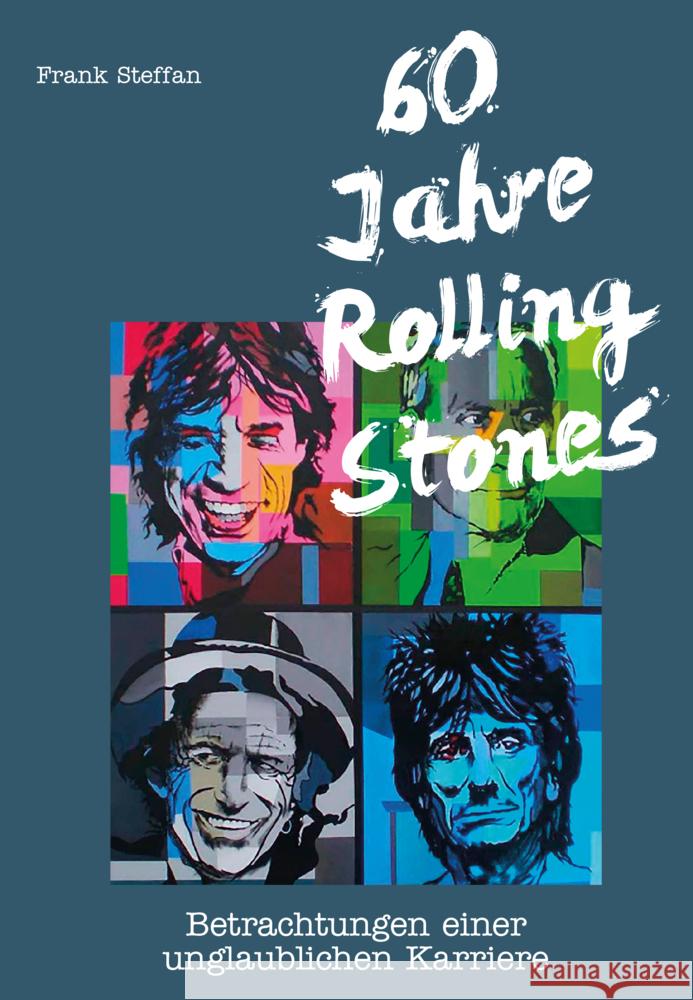 60 Jahre Rolling Stones Steffan, Frank 9783923838950