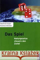 Das Spiel : Naturgesetze steuern den Zufall Eigen, Manfred Winkler, Ruthild  9783924043957 Rieck