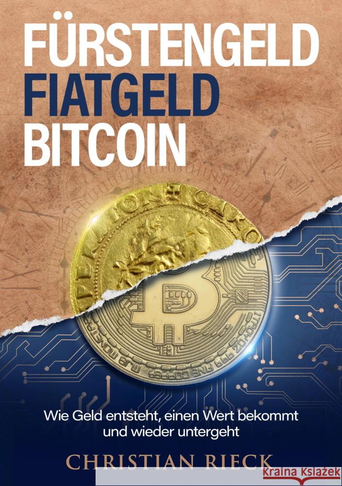 Fürstengeld, Fiatgeld, Bitcoin Christian, Rieck 9783924043971
