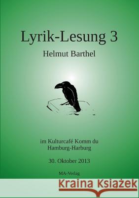 Lyrik-Lesung 3 Helmut Barthel 9783925718311 Ma-Verlag Helmut Barthel