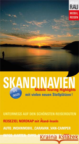 Skandinavien Rau, Werner 9783926145949 Verlag Rau Mobilreisen