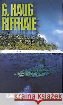 Riffhaie Haug, Gunter 9783926633422 Gmeiner-Verlag