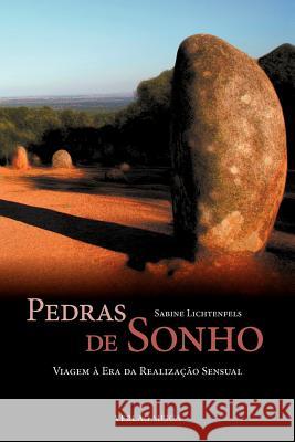 Pedras de Sonho Sabine Lichtenfels 9783927266360 Verlag Meiga