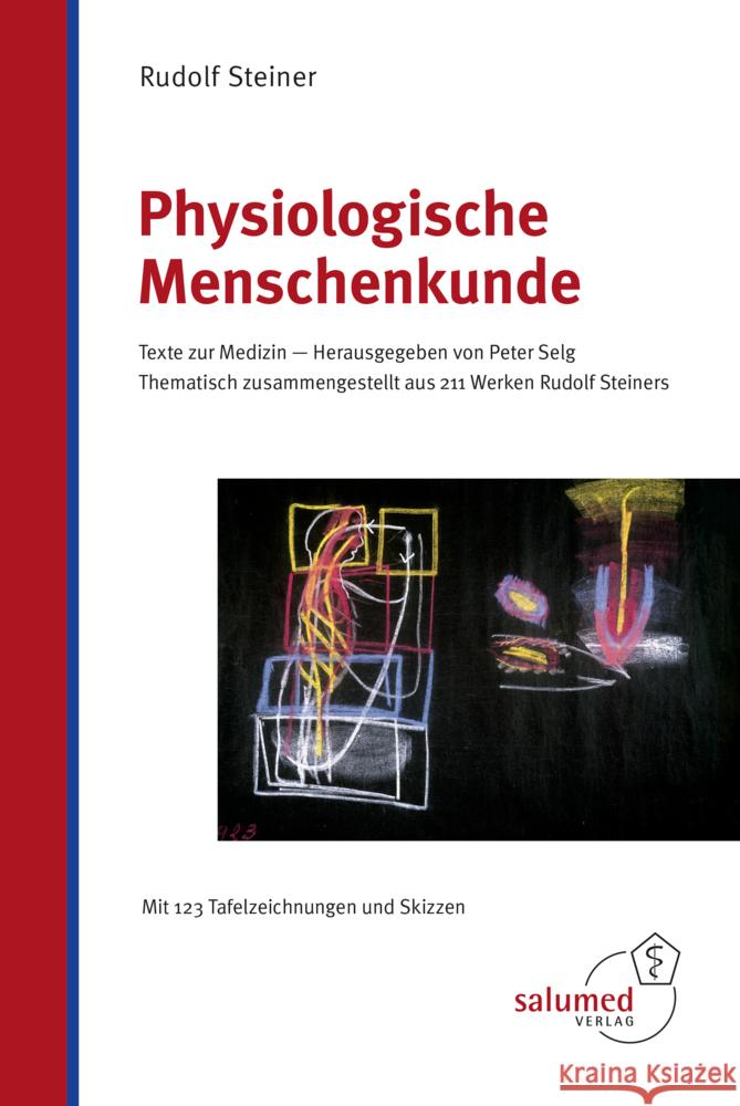 Physiologische Menschenkunde Steiner, Rudolf 9783928914444 Salumed-Verlag