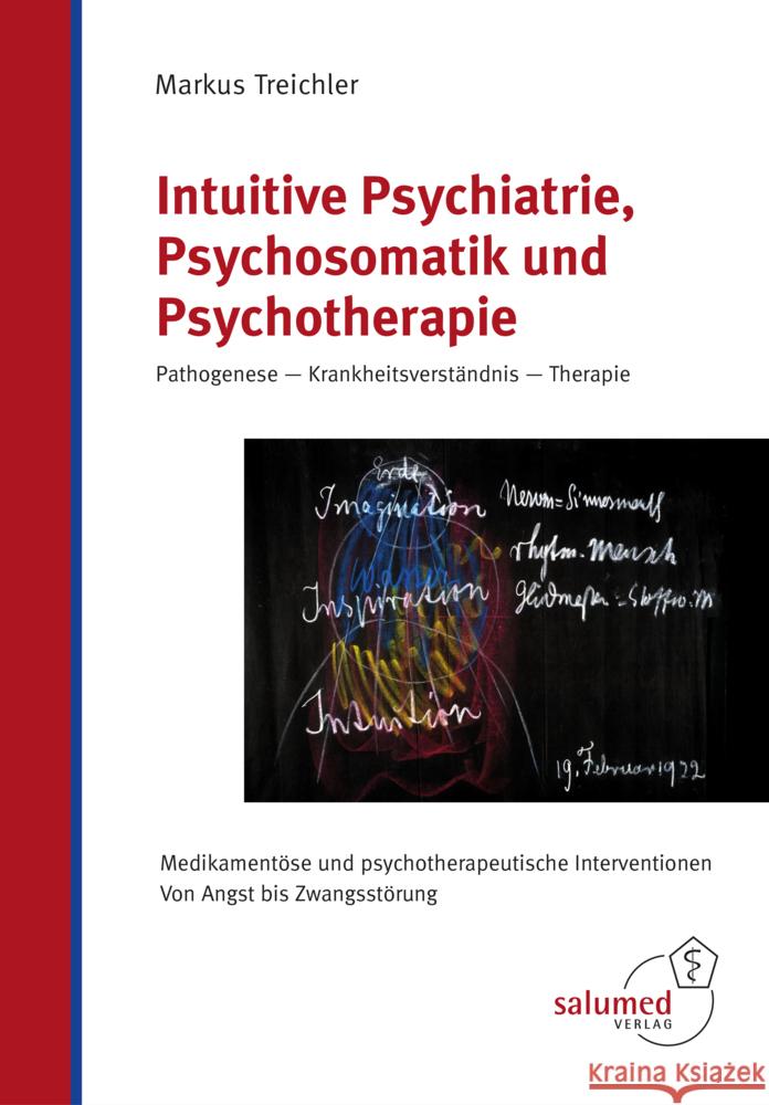 Intuitive Psychiatrie, Psychosomatik und Psychotherapie Treichler, Markus 9783928914451