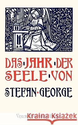 Das Jahr der Seele Stefan George 9783929345483 Verlag Hans-Jrgen Maurer