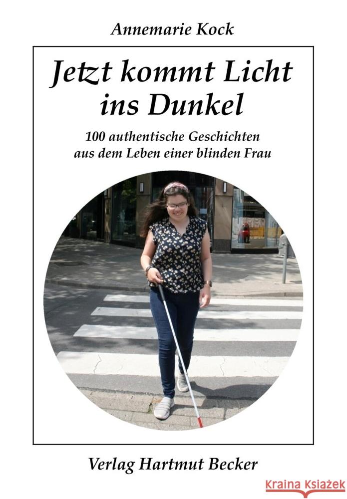 Jetzt kommt Licht ins Dunkel Kock, Annemarie 9783929480740