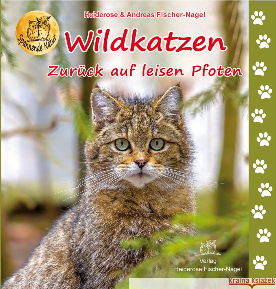 Wildkatzen Fischer-Nagel, Heiderose, Fischer-Nagel, Andreas 9783930038763