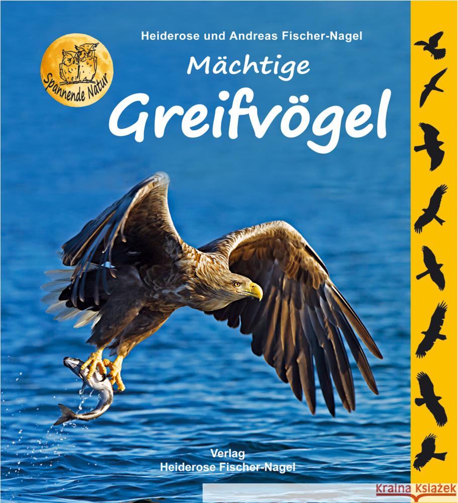 Mächtige Greifvögel Fischer-Nagel, Heiderose; Fischer-Nagel, Andreas 9783930038848