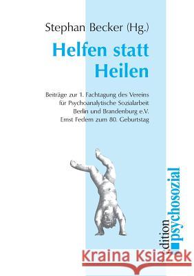 Helfen statt Heilen Stephan Becker 9783930096350