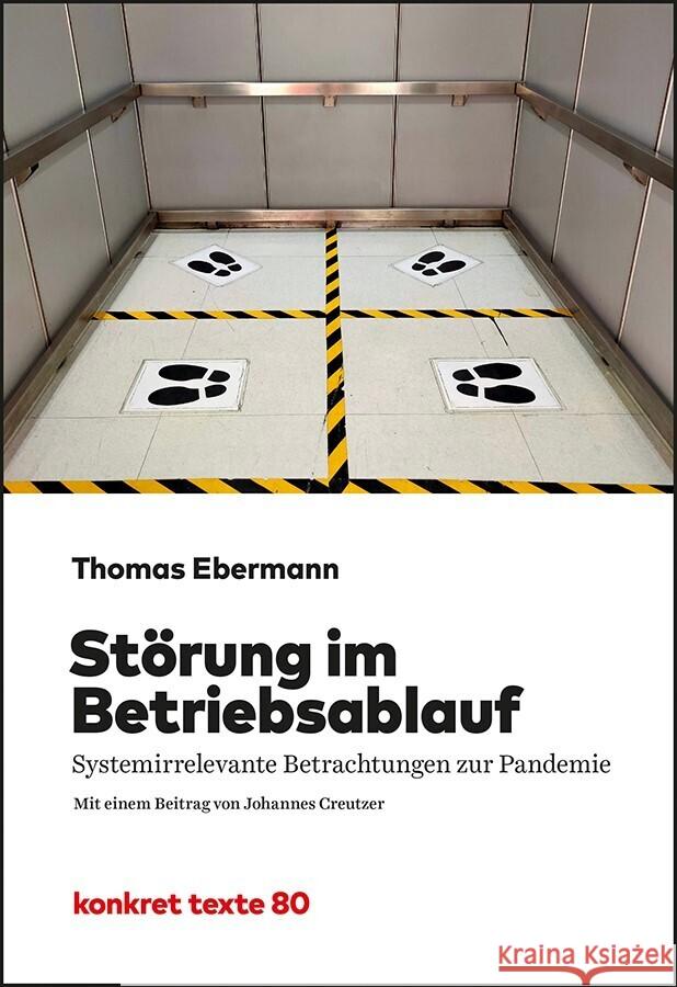 Störung im Betriebsablauf Ebermann, Thomas 9783930786947 Konkret Literatur Verlag