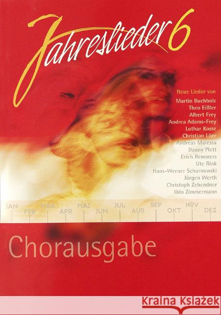 Jahreslieder 6 Scharnowski, Hans Werner, Buchholz-Fiebig, Martin, Eißler, Theo 9783931045807