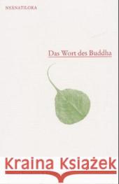 Das Wort des Buddha Nyanatiloka Mahathera Nyanaponika Thera  9783931095086