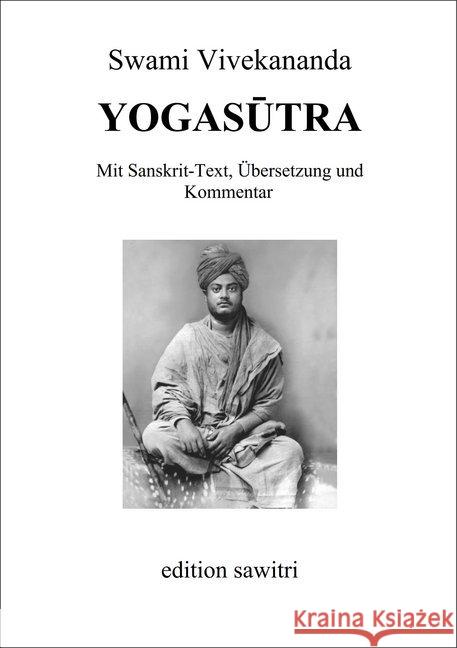 Yogasutra : Mit Sanskrit-Text, Übersetzung und Kommentar Vivekananda, Swami 9783931172381 Huchzermeyer / edition sawitri