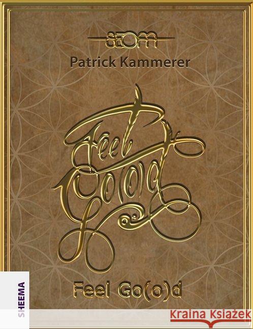 Feel Go(o)d Kammerer, Patrick 9783931560577