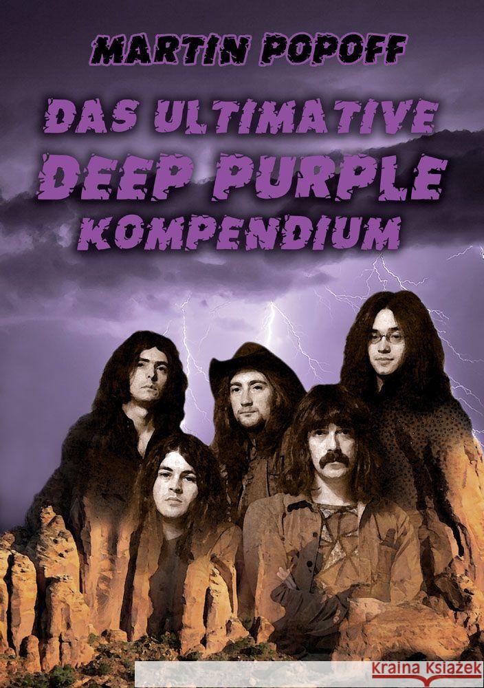 Das ultimative Deep Purple Kompendium Popoff, Martin 9783931624590 I. P. Verlag Jeske/Mader