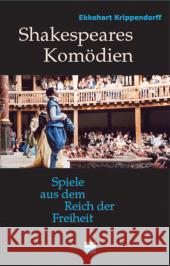 Shakespeares Komödien Krippendorff, Ekkehart 9783931659875 Kulturverlag Kadmos