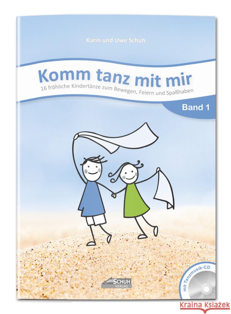 Komm tanz mit mir - Band 1 (inkl. Musik-CD), m. 1 Audio-CD Schuh, Karin 9783931862954