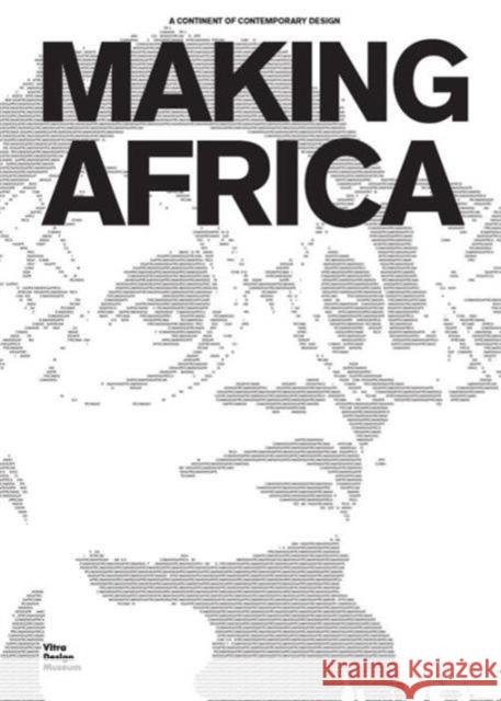 Making Africa: A Continent of Contemporary Design Kries, Mateo 9783931936525 Vitra Design Museum