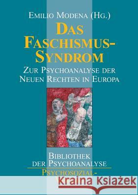 Das Faschismus-Syndrom Emilio Modena 9783932133046