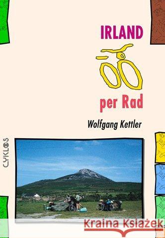 Irland per Rad Kettler, Wolfgang   9783932546273 Kettler, Neuenhagen