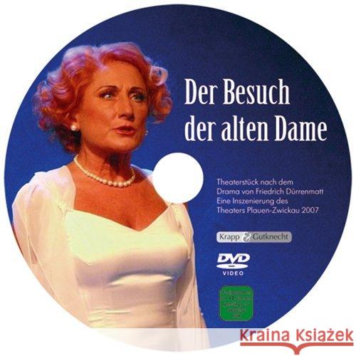 Der Besuch der alten Dame - Friedrich Dürrenmatt, 1 DVD : Inszenierung des Theaters Plauen- Zwickau, 2007 Dürrenmatt, Friedrich 9783932609992