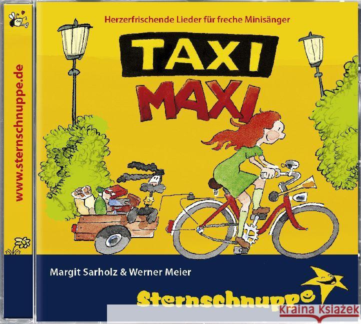 Taxi-Maxi, 1 Audio-CD Sternschnuppe: Sarholz & Meier; Sarholz, Margit; Meier, Werner 9783932703126