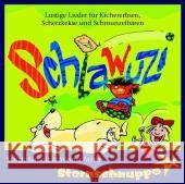 Schlawuzi, 1 Audio-CD : Lustige Lieder für Kichererbsen, Scherzkekse und Schmunzelbären Sternschnuppe: Sarholz & Meier; Sarholz, Margit; Meier, Werner 9783932703461