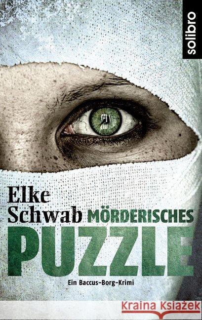 Mörderisches Puzzle : Ein Baccus-Borg-Krimi Schwab, Elke 9783932927379