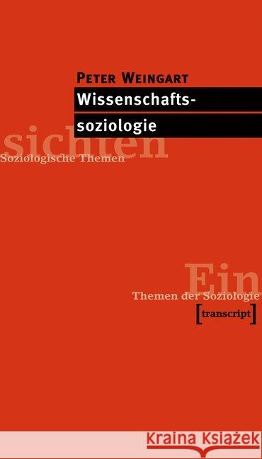 Wissenschaftssoziologie Weingart, Peter   9783933127372